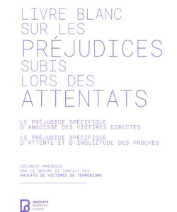 La réparation du préjudice des victimes d'attentat